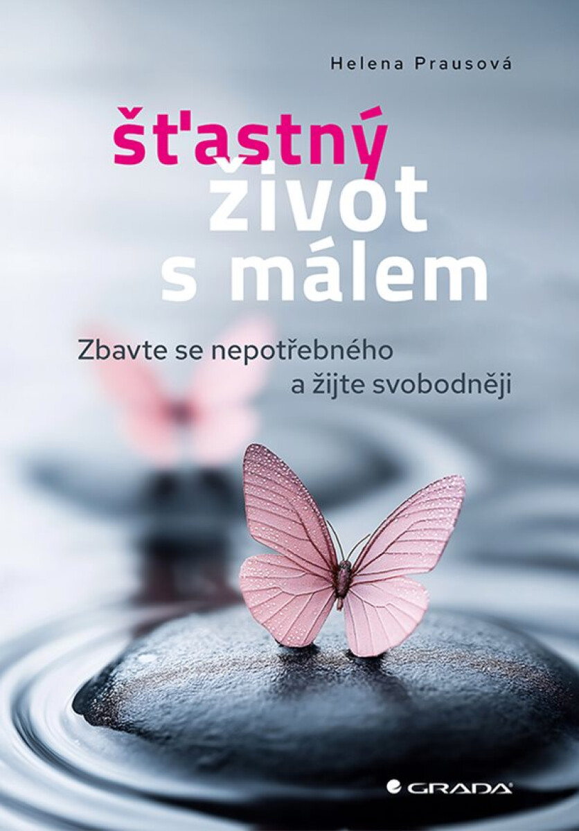 Šťastný život s málem - Prausová Helena