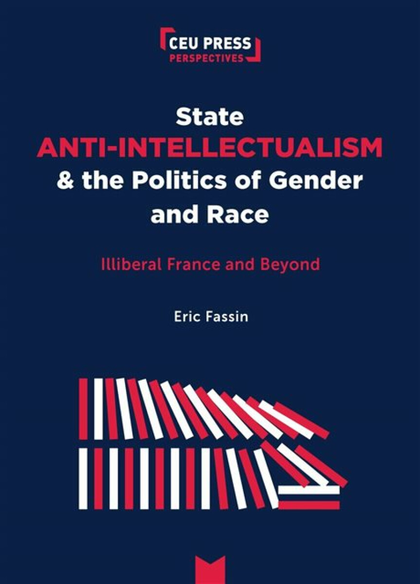 Kniha State Anti-Intellectualism and the Politics of Gender and Race