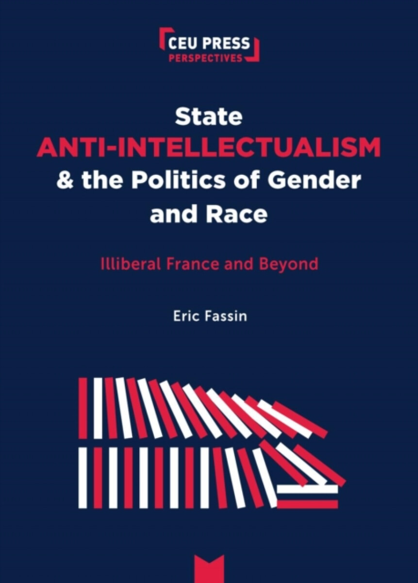 Kniha State Anti-Intellectualism and the Politics of Gender and Race