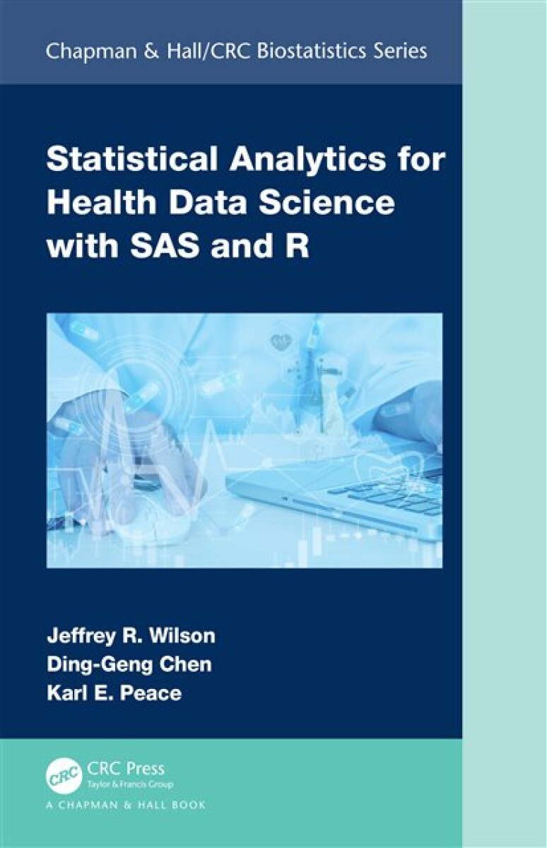 Kniha Statistical Analytics for Health Data Science with SAS and R Set