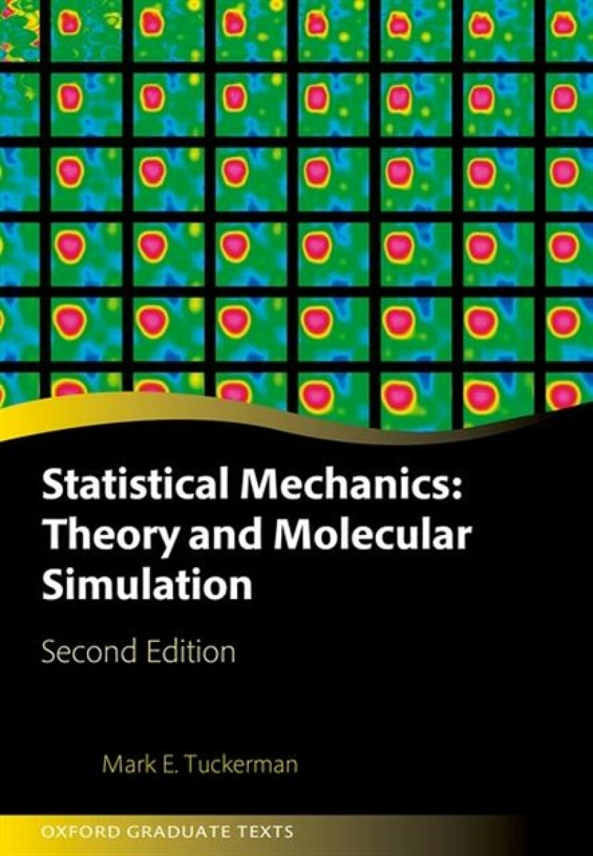 Kniha Statistical Mechanics: Theory and Molecular Simulation
