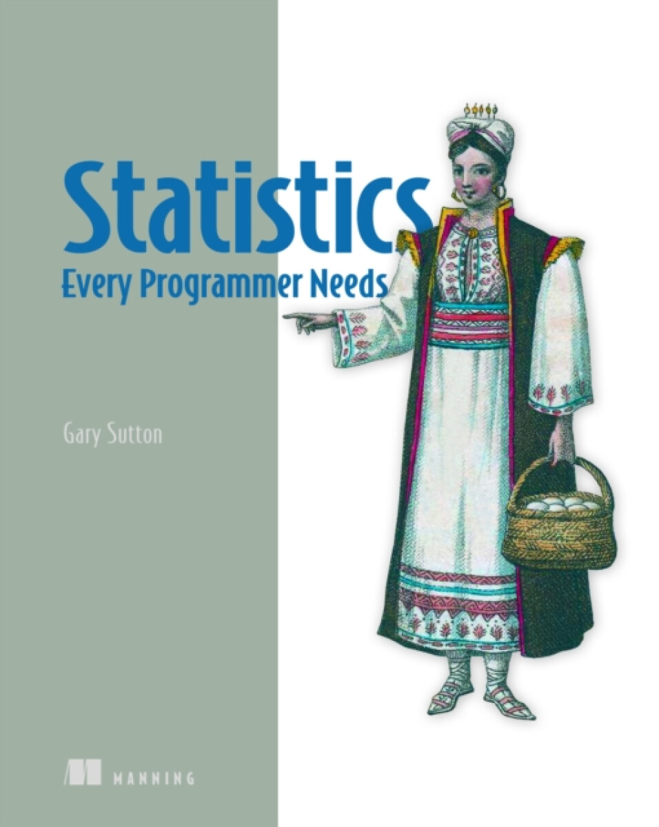 Kniha Statistics Every Programmer Needs