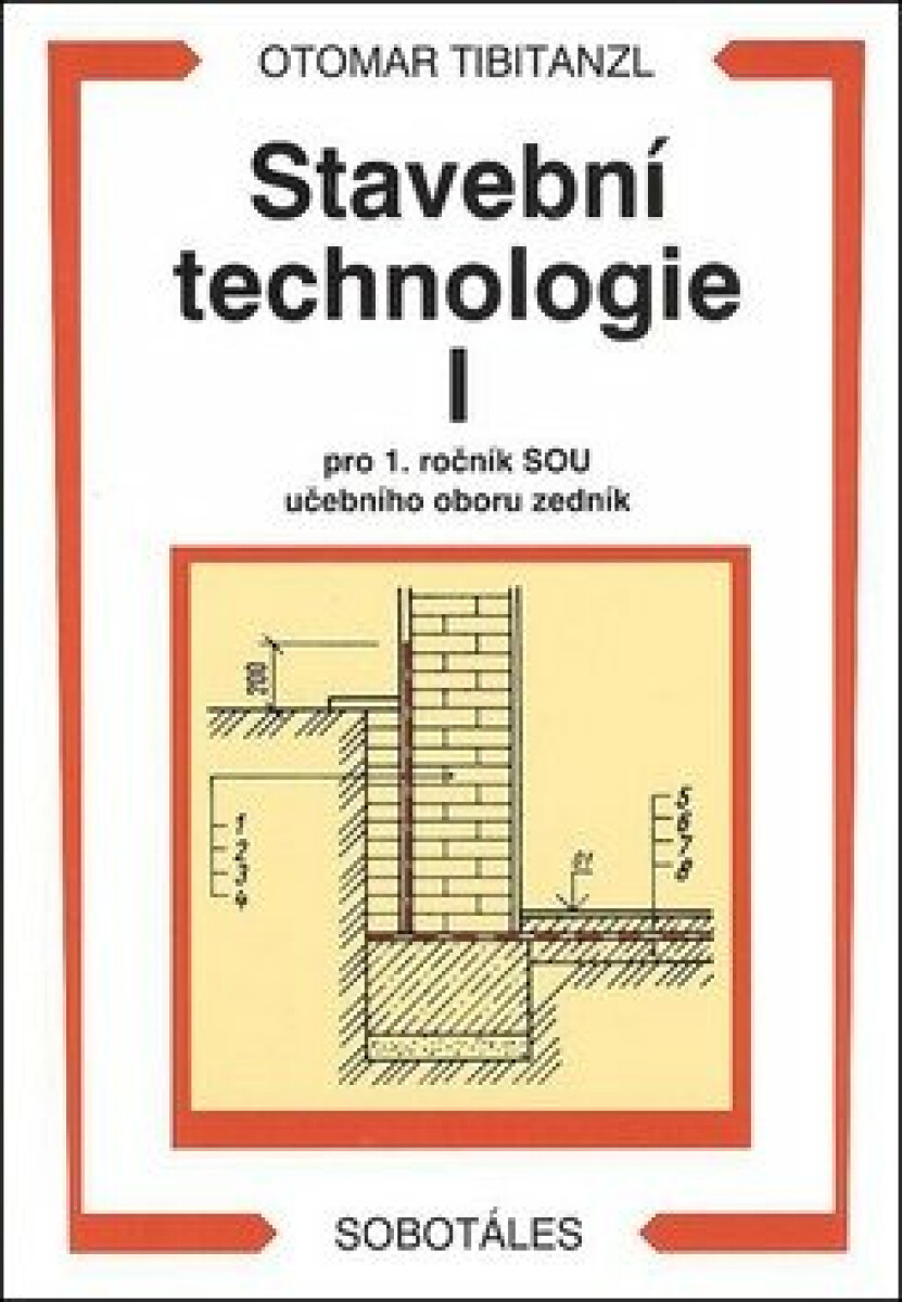 Kniha Stavební technologie I. pro SOU