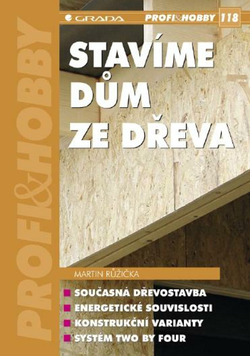 Stavíme dům ze dřeva - Martin Růžička