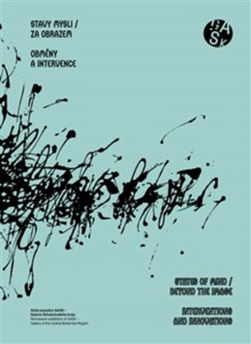 Kniha Stavy mysli / Za obrazem - Obměny a intervence. States of Mind / Beyond the Image - Interventions and Inovations