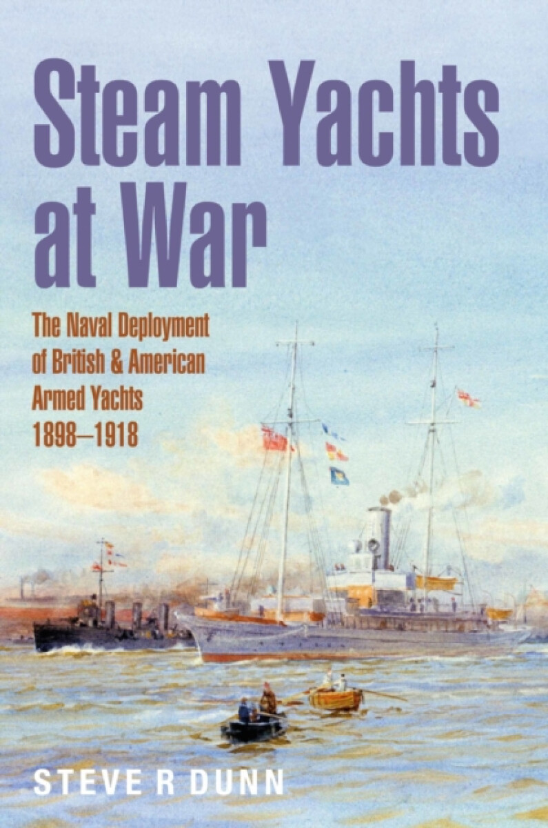 Kniha Steam Yachts at War