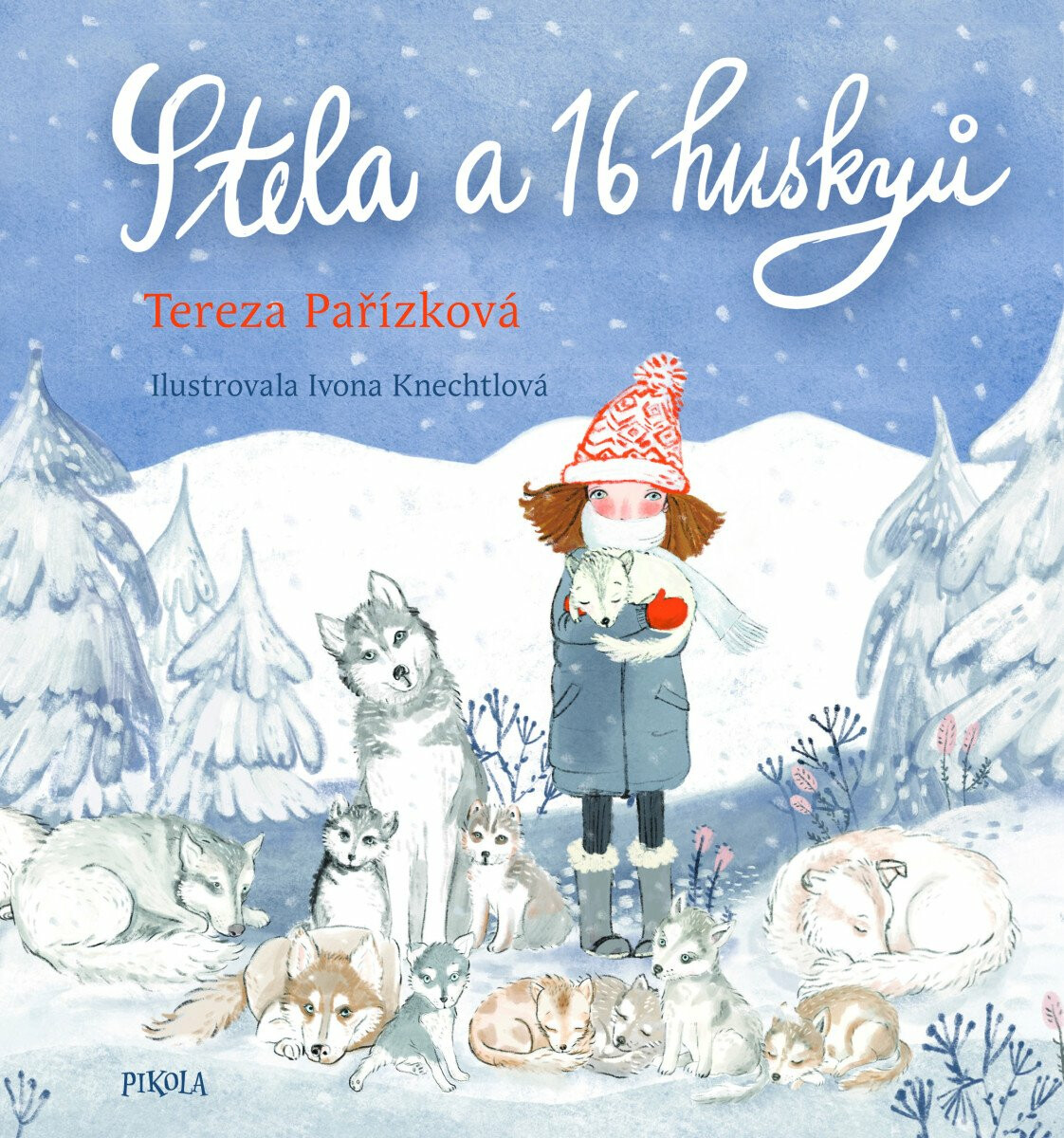 Kniha Stela a 16 huskyů, 2. vydání