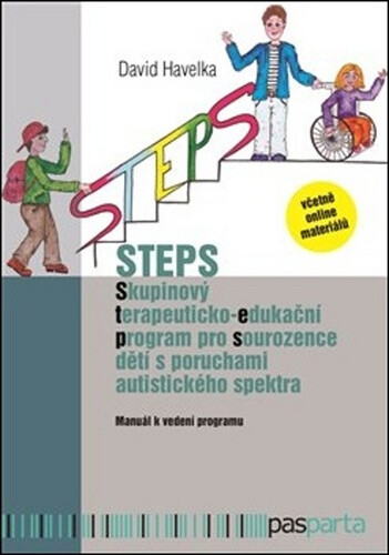 Kniha STEPS - Skupinový terapeuticko-edukační program pro sourozence dětí s poruchami autistického spektra