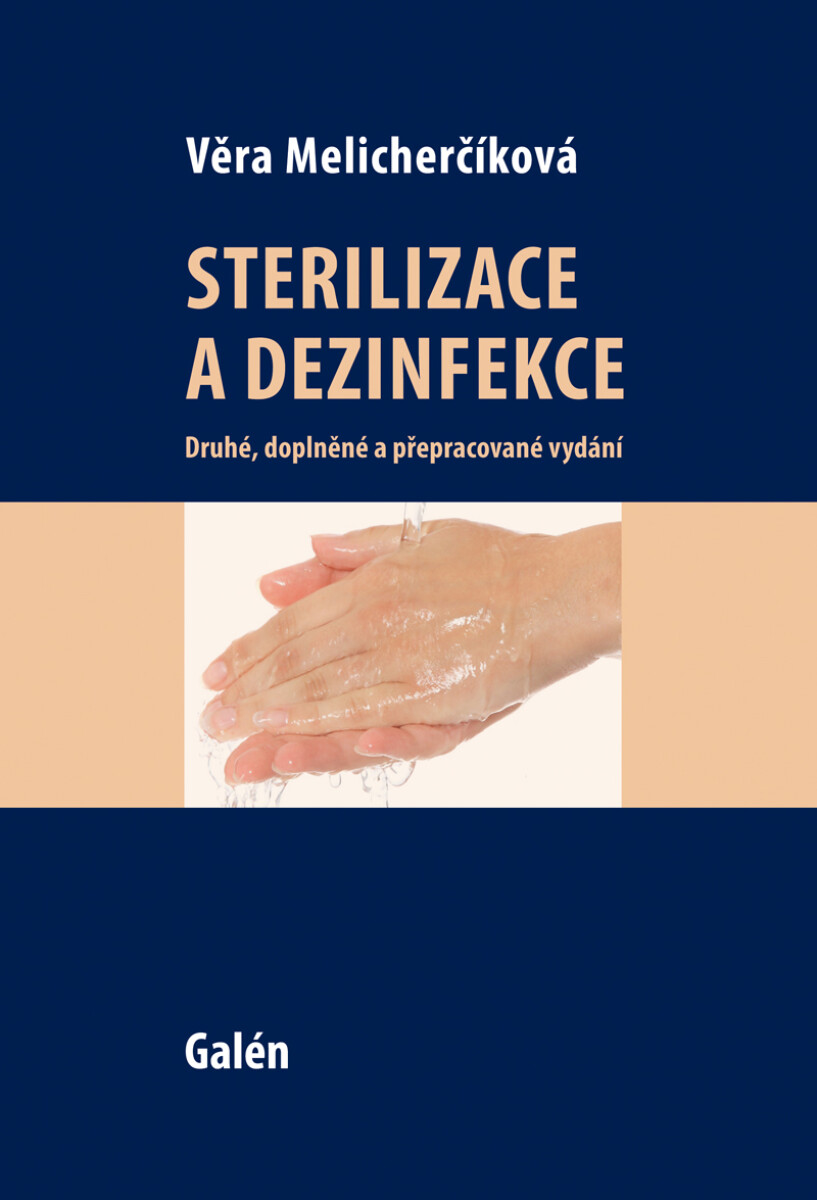 Sterilizace a dezinfekce - Věra Melicharčíková