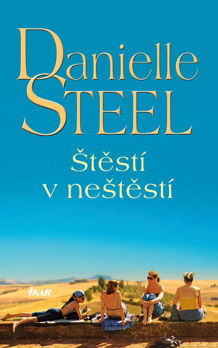 Štěstí v neštěstí - Danielle Steel