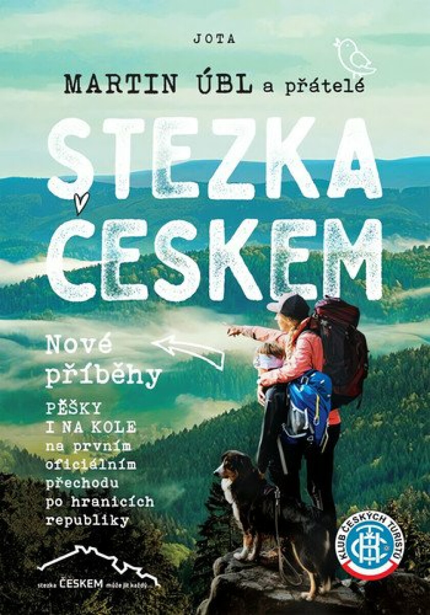 Stezka Českem - Nové příběhy - Martin Úbl