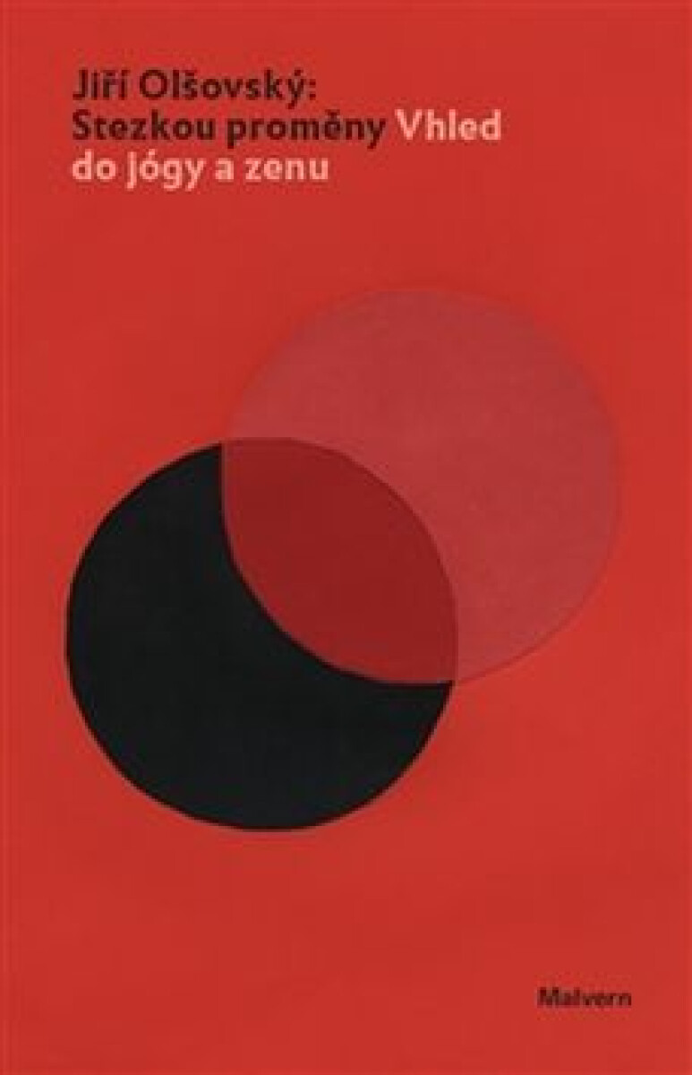 Kniha Stezkou proměny - Vhled do jógy a zenu