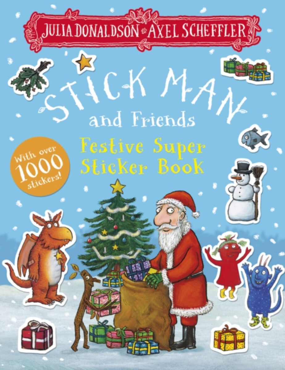 Kniha Stick Man and Friends Festive Super Sticker Book