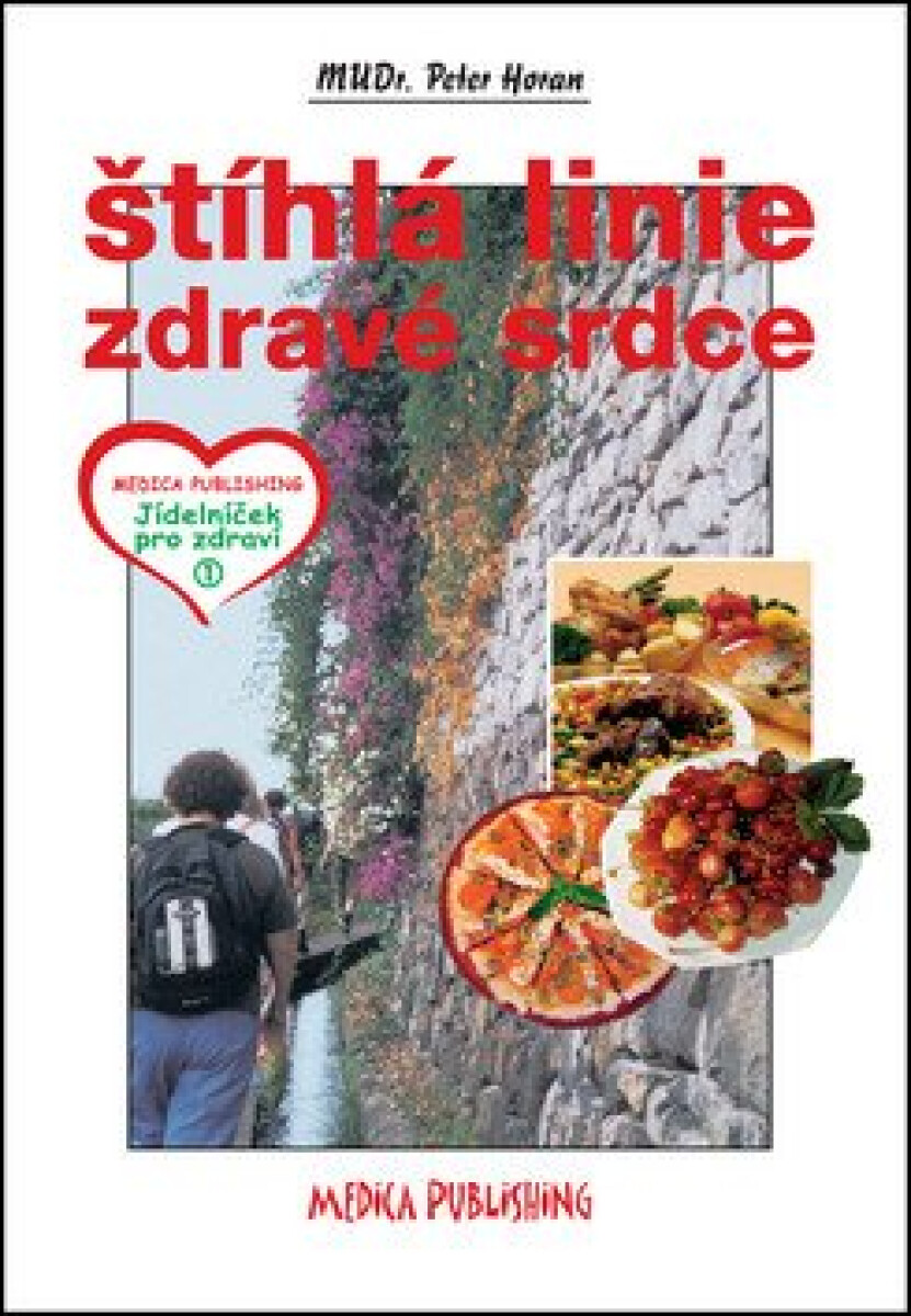Kniha Štíhlá linie, zdravé srdce
