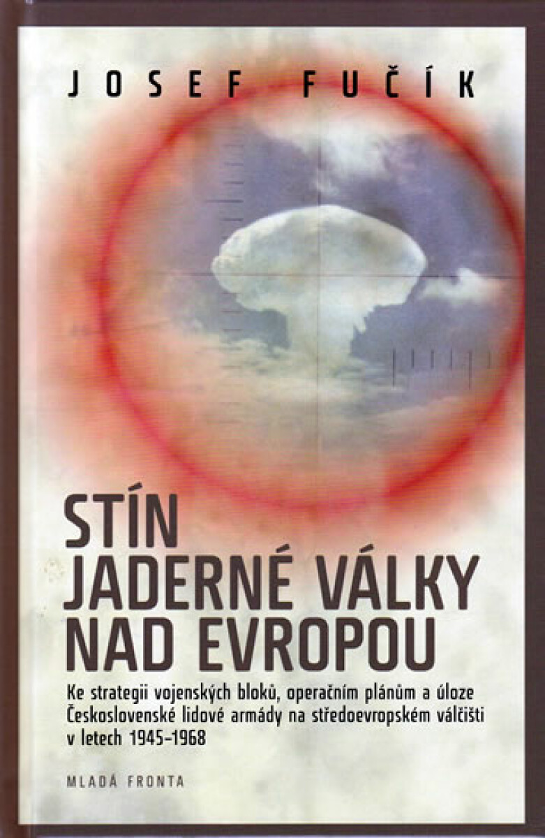 Kniha Stín jaderné války nad Evropou