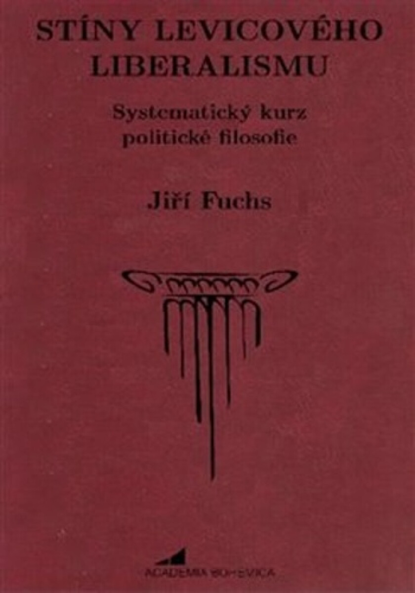 Kniha Stíny levicového liberalismu