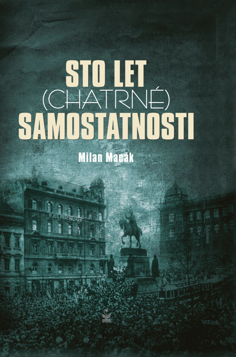 Sto let  samostatnosti - Milan Macák
