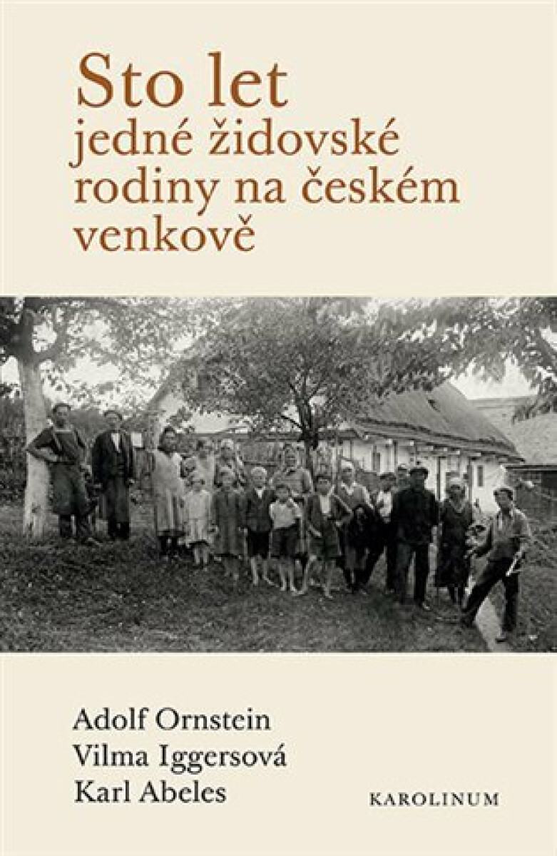 Sto let jedné židovské rodiny na českém venkově koupíte na Knihydobrovsky.cz