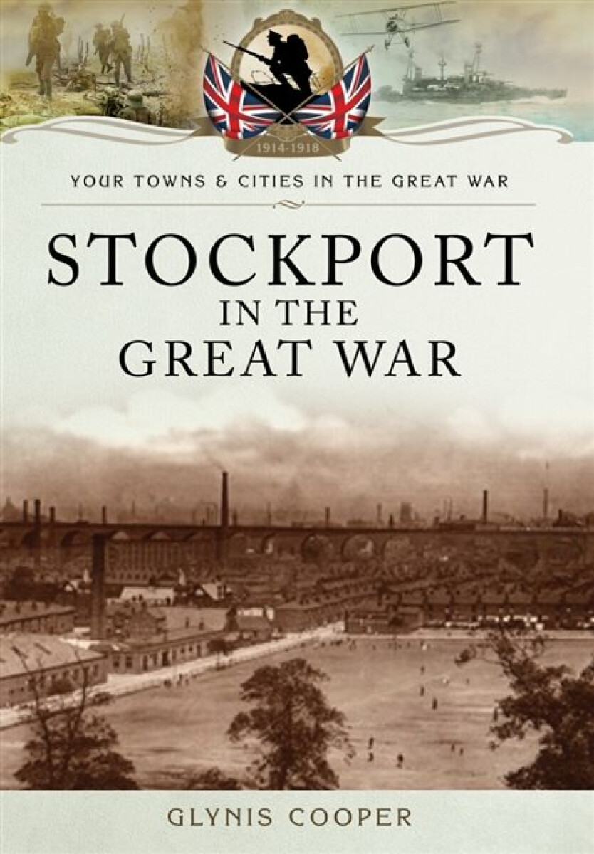 Kniha Stockport in the Great War