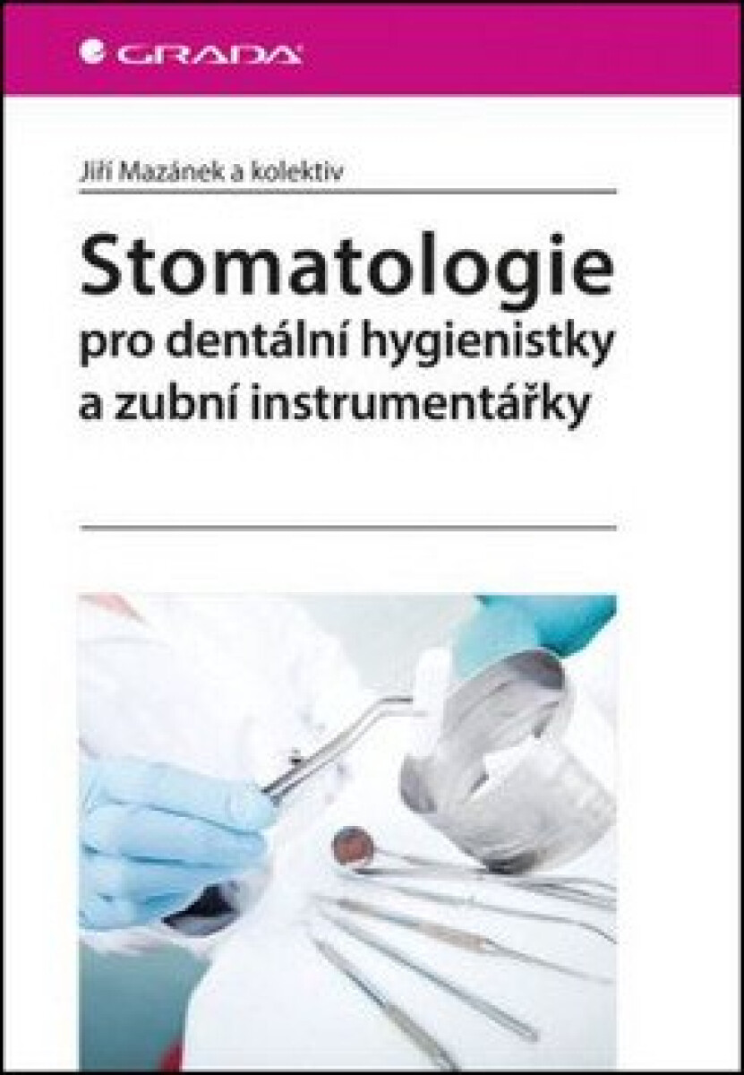 Kniha Stomatologie pro dentální hygienistky