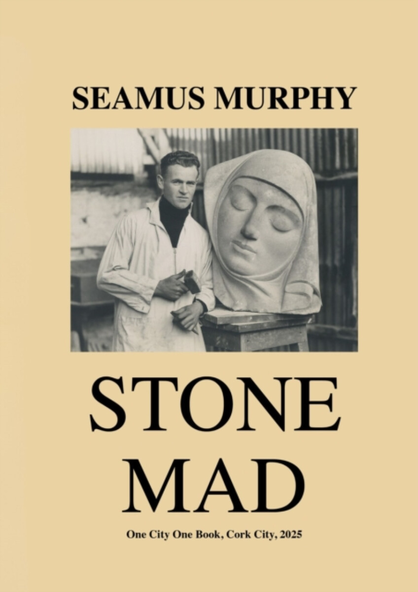 Stone Mad - Murphy Seamus