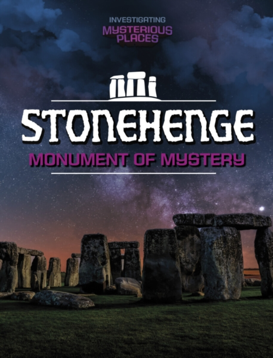 Kniha Stonehenge, Monument of Mystery