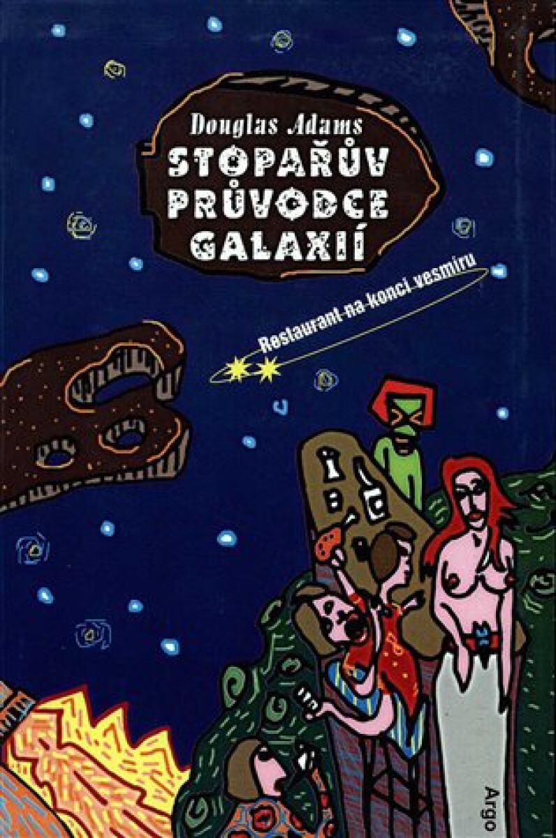 Stopařův průvodce Galaxií 2 - Douglas Adams