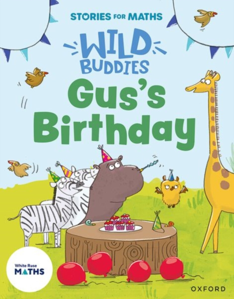 Kniha Stories for Maths: Gus's Birthday
