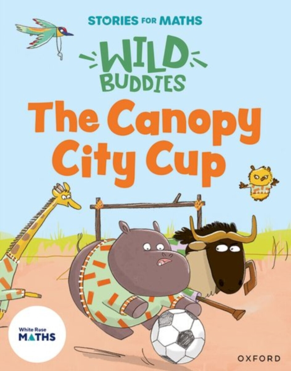 Kniha Stories for Maths: The Canopy City Cup