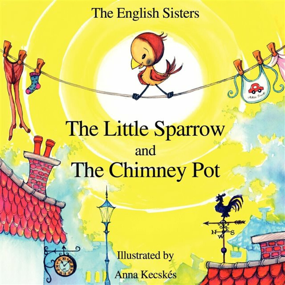 Kniha Story Time for Kids with NLP by The English Sisters - The Little Sparrow and The Chimney Pot