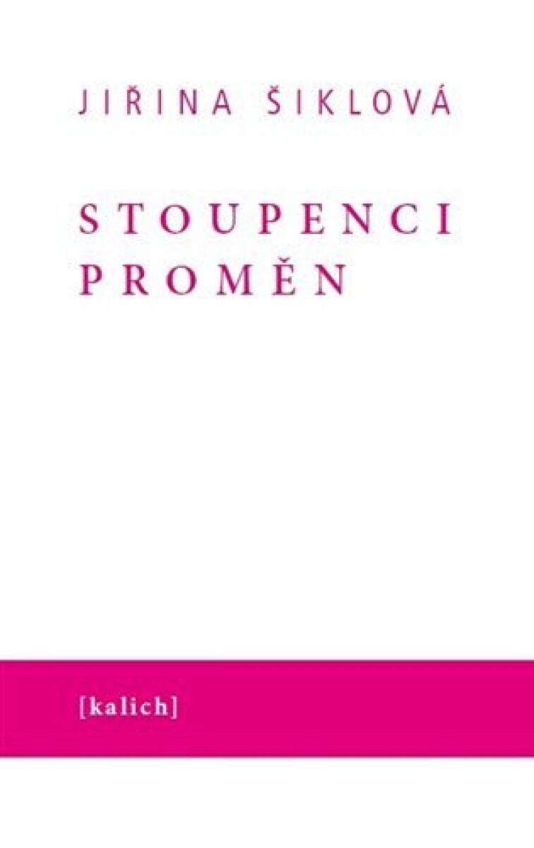 Kniha Stoupenci proměn