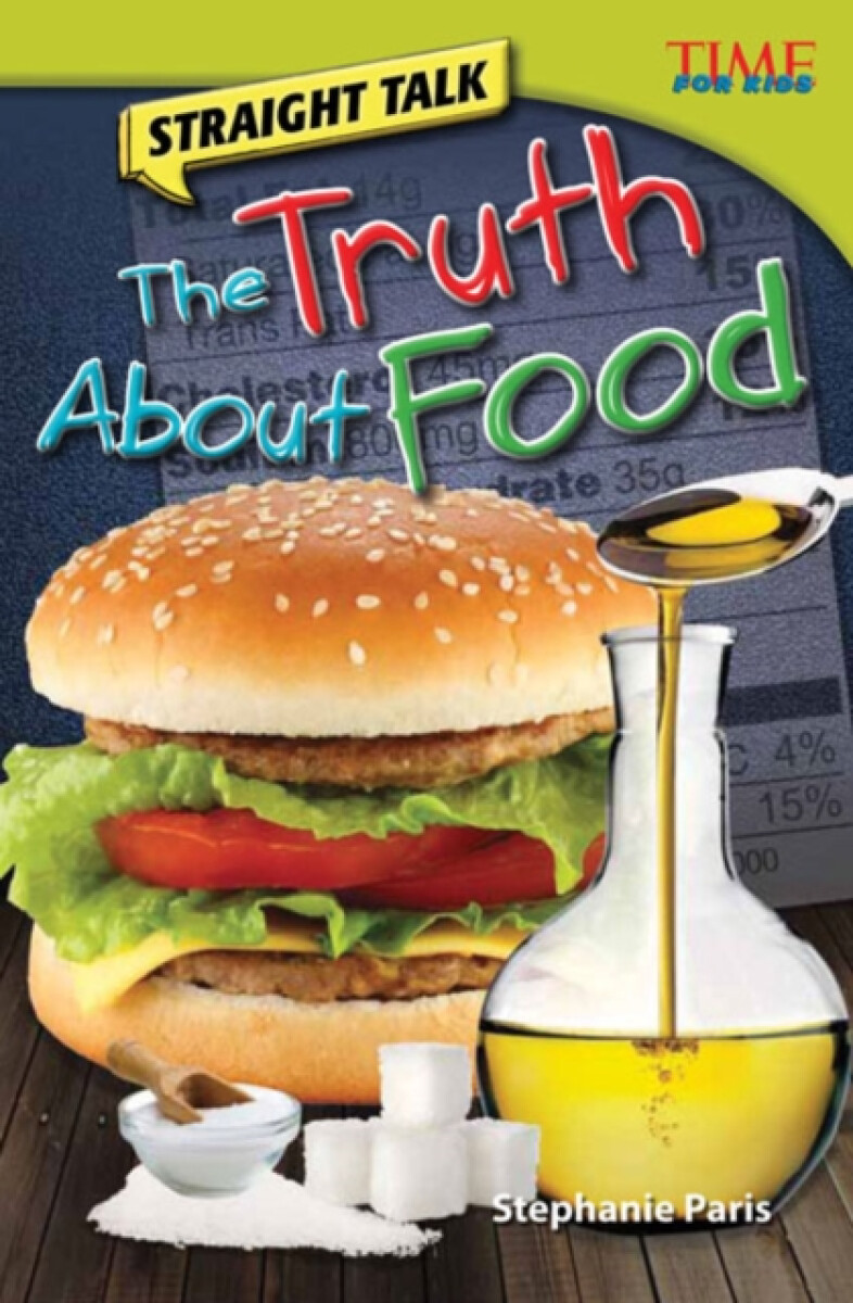 Kniha Straight Talk: The Truth About Food