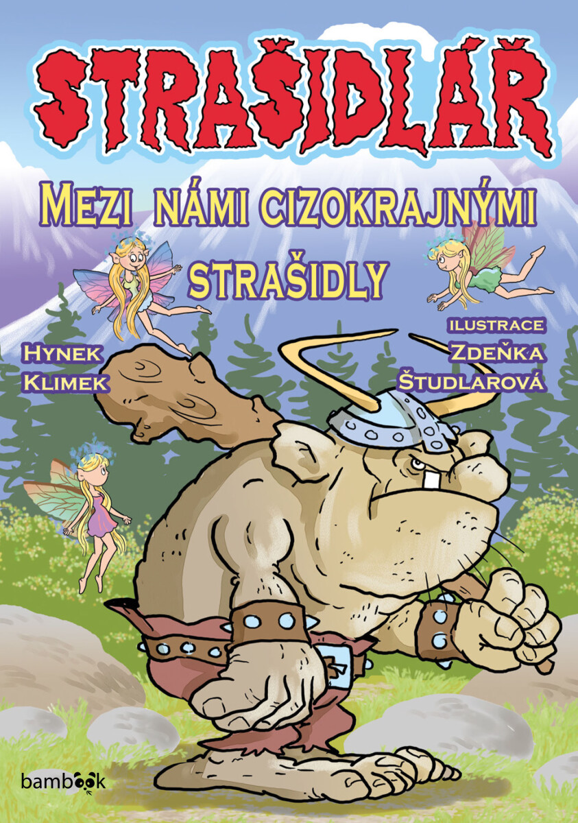 Strašidlář - Mezi námi cizokrajnými strašidly - Hynek Klimek, Zdeňka Študlarová