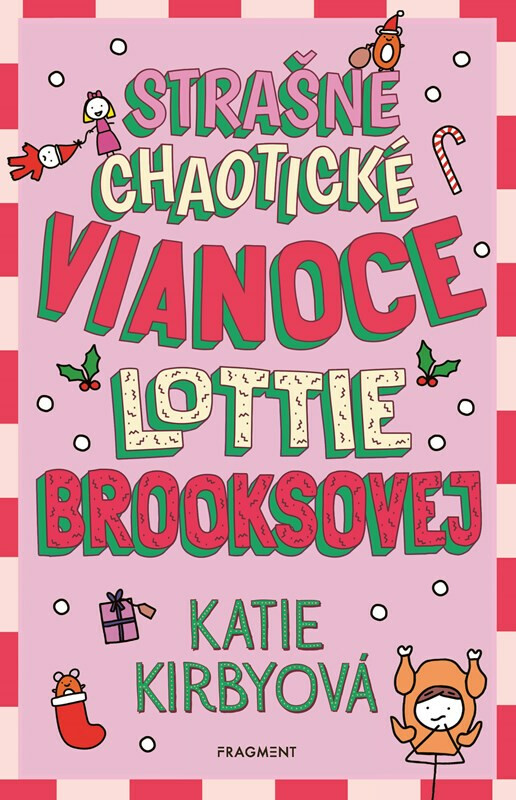 Kniha Strašne chaotické Vianoce Lottie Brooksovej
