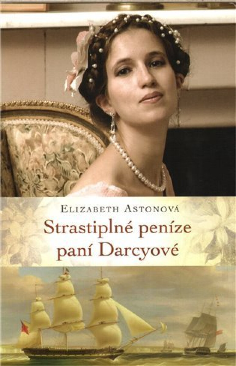 Kniha Strastiplné peníze paní Darcyové