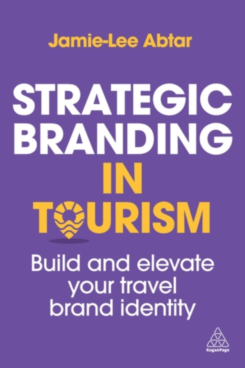 Strategic Branding in Tourism - Jamie-Lee Abtar