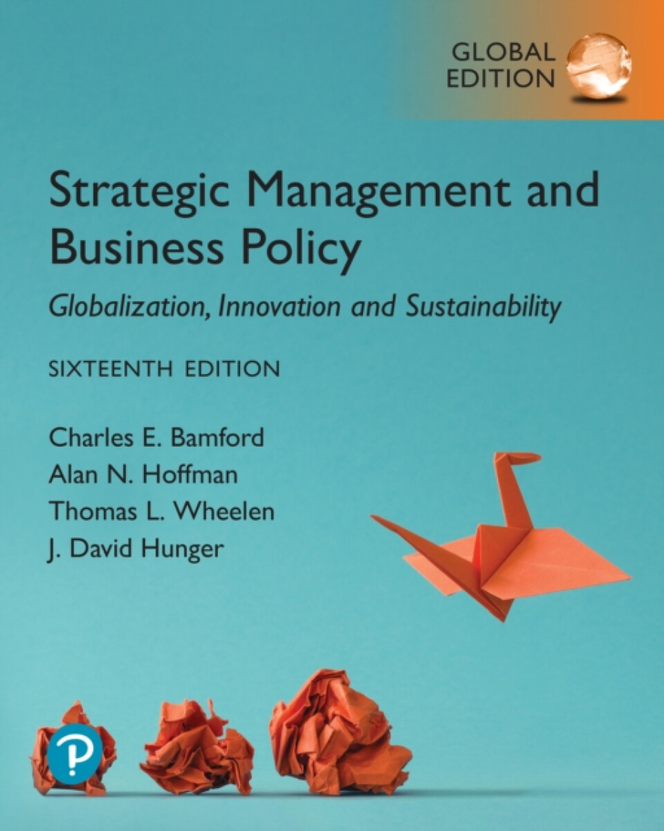 Kniha Strategic Management and Business Policy: Globalization, Innovation and Sustainability, Global Edition