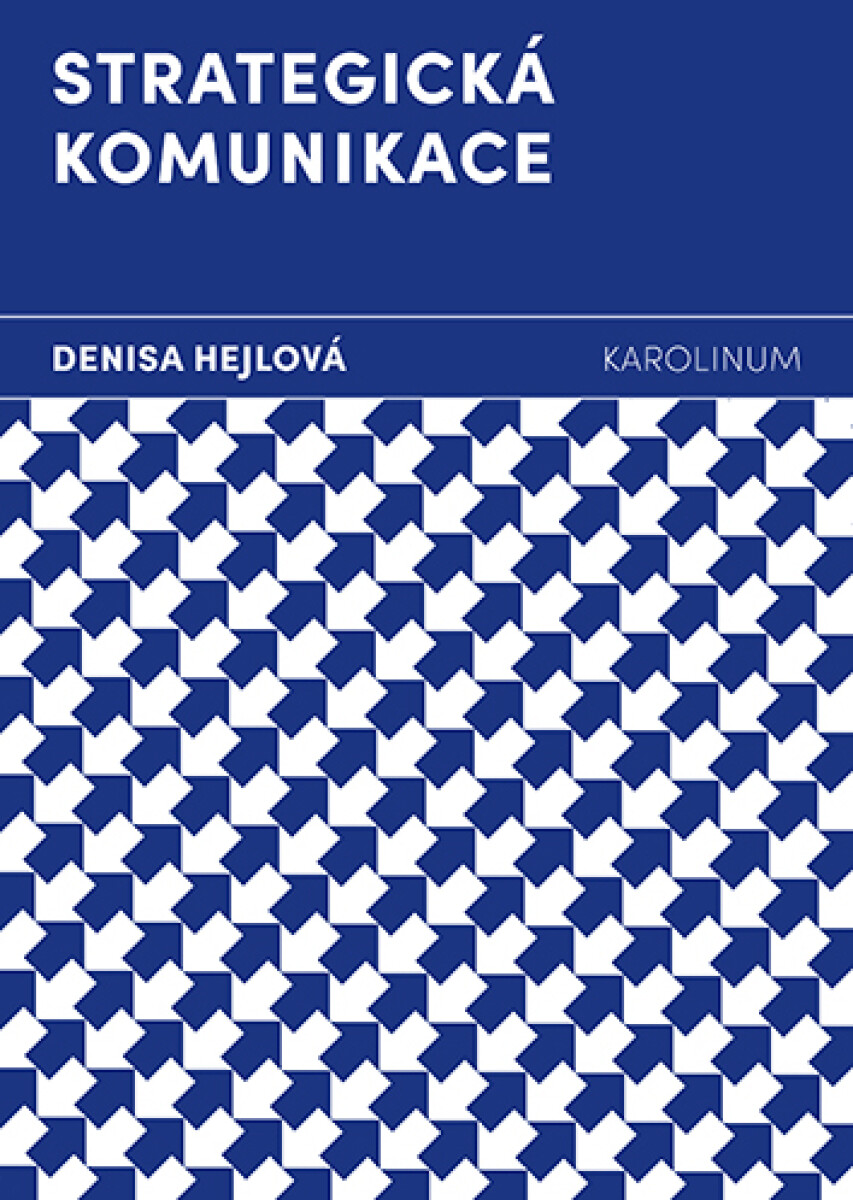 Strategická komunikace - Denisa Hejlová