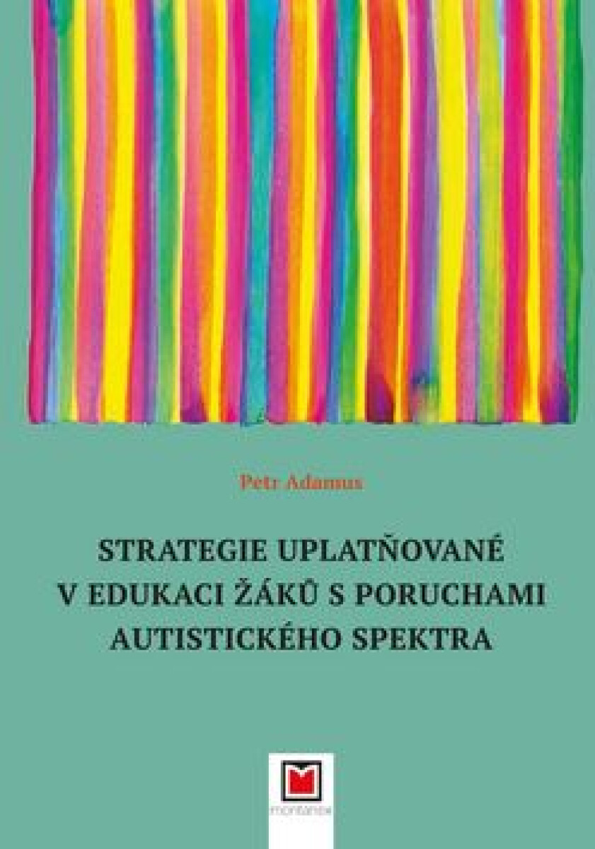 Kniha Strategie uplatňované v edukaci žáků s poruchami autistického spektra