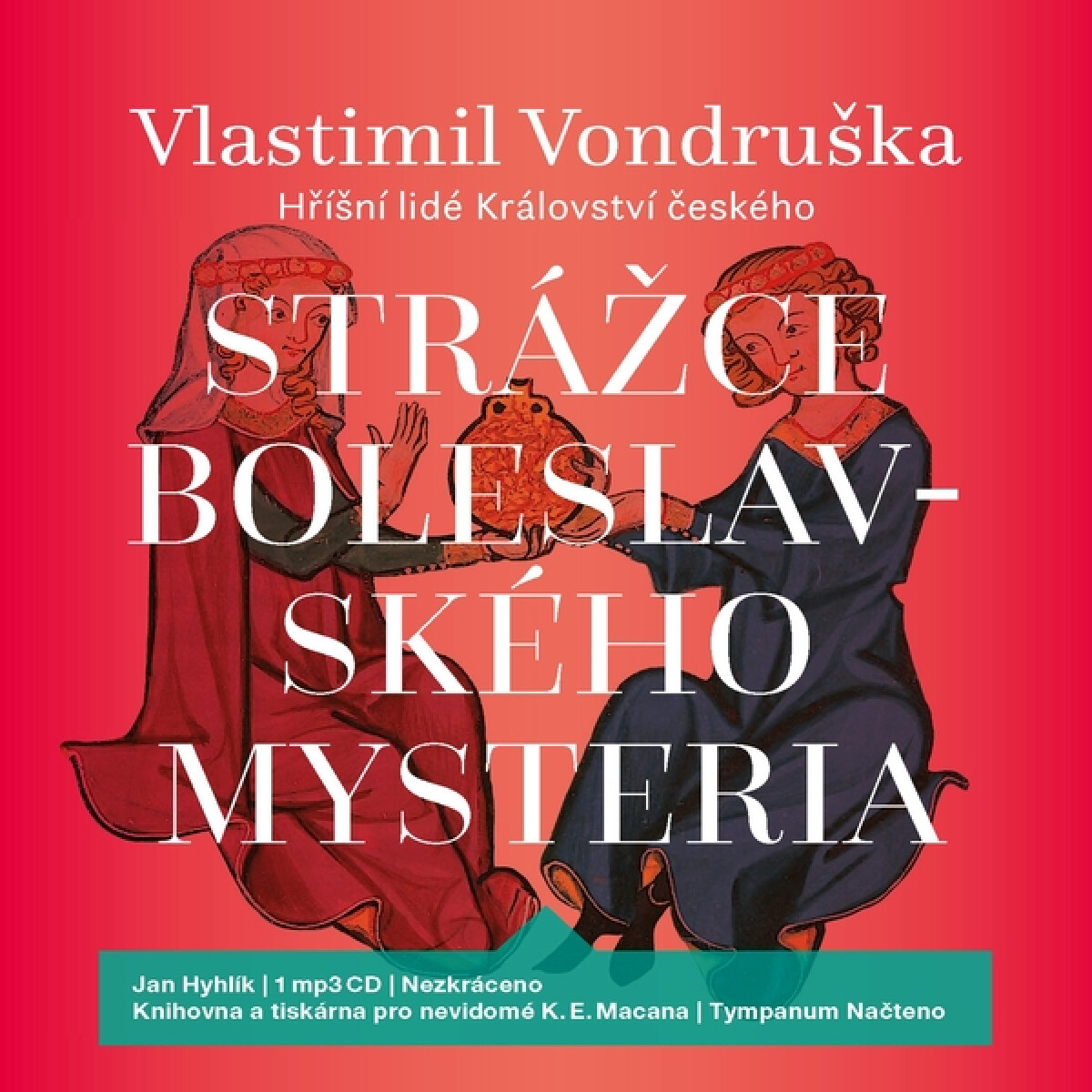 Levně Strážce boleslavského mysteria - Vlastimil Vondruška - audiokniha