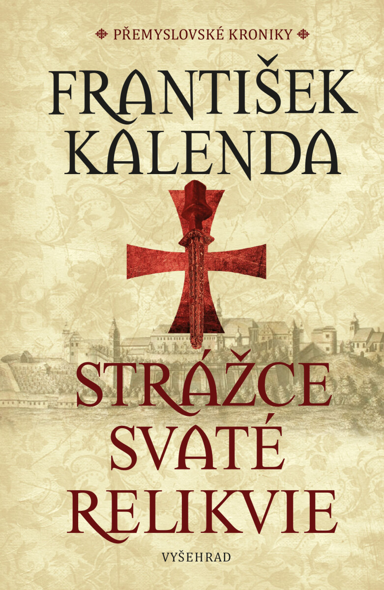Strážce svaté relikvie - František Kalenda