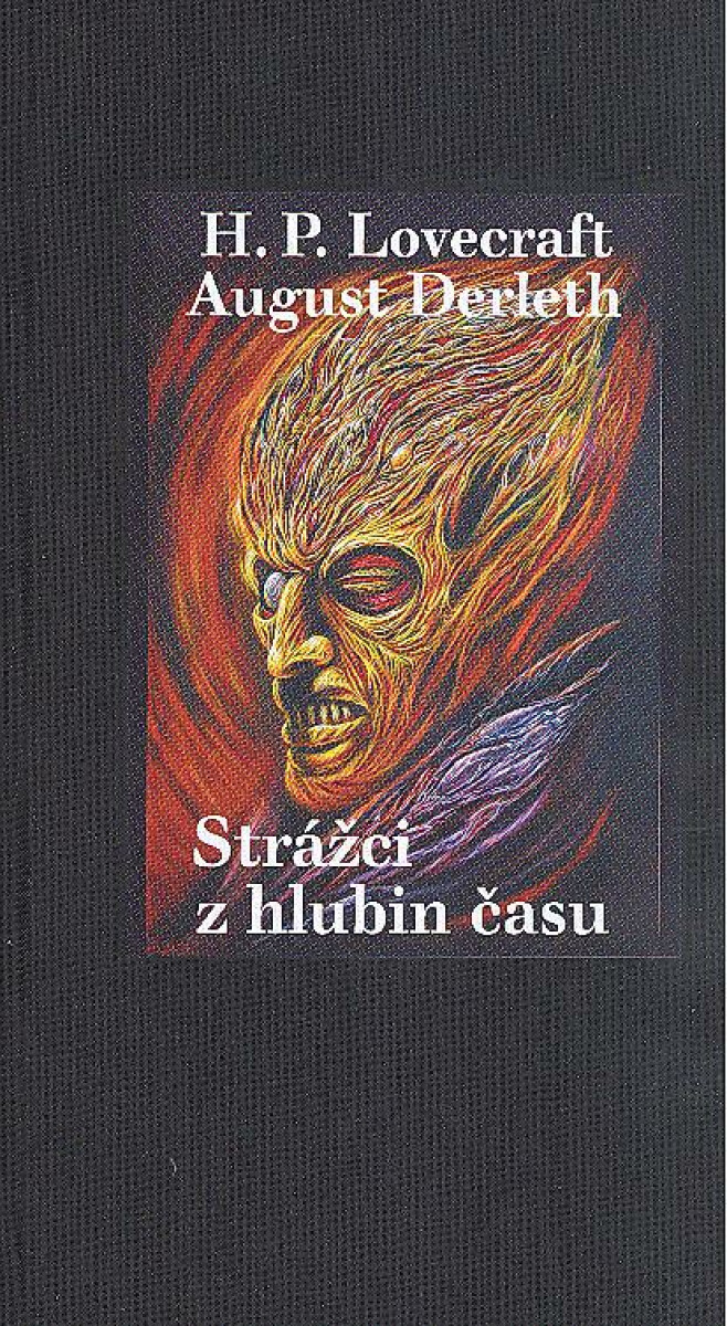 Strážci z hlubin času - August Derleth, Howard P. Lovecraft