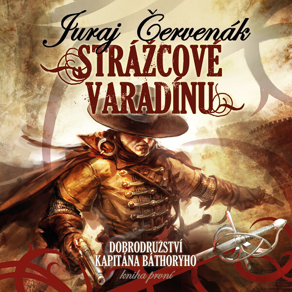 Levně Strážcové Varadínu - Juraj Červenák - audiokniha