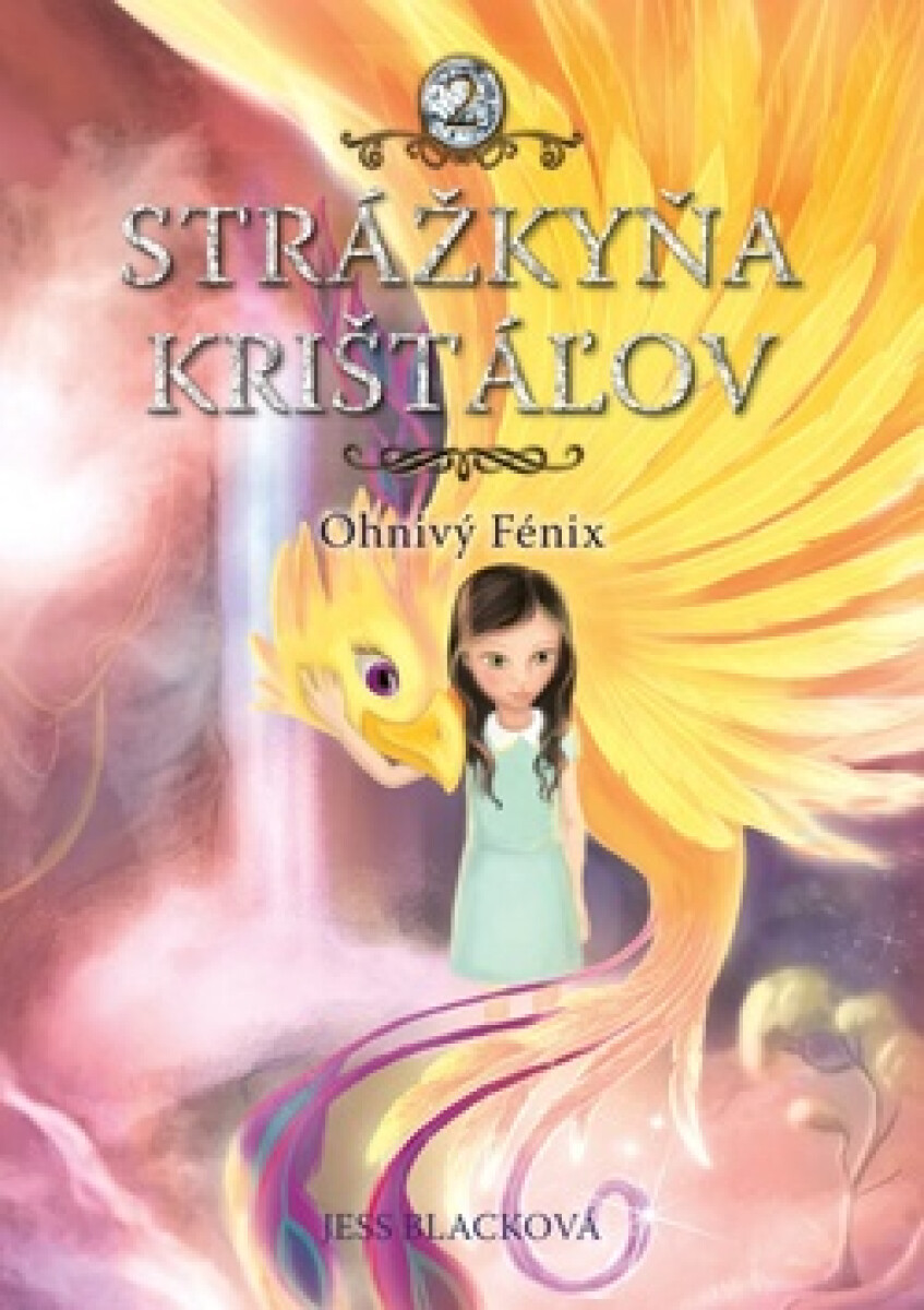 Kniha Strážkyňa krištáľov: Ohnivý Fénix