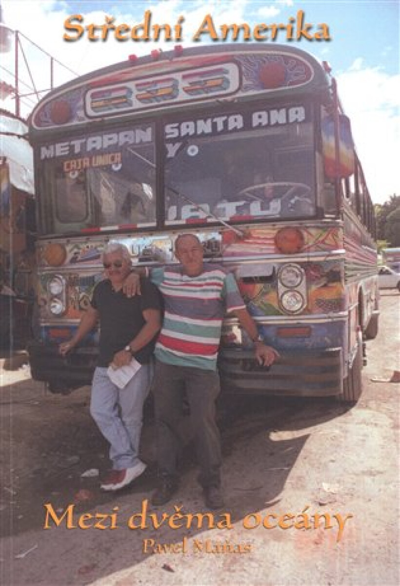 Kniha Střední Amerika - Mezi dvěma oceány