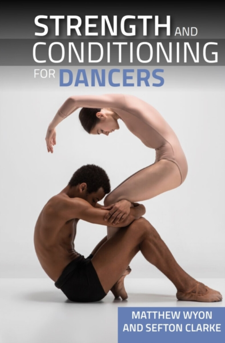 Kniha Strength and Conditioning for Dancers