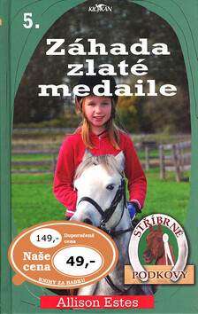 Kniha Záhada zlaté medaile - Stříbrné podkovy 5