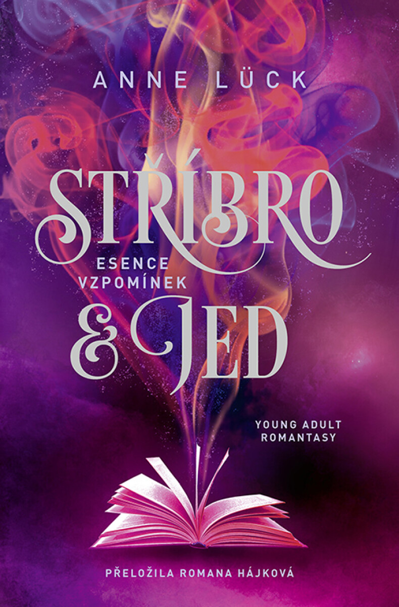Stříbro & jed: Esence vzpomínek - Anne Lück