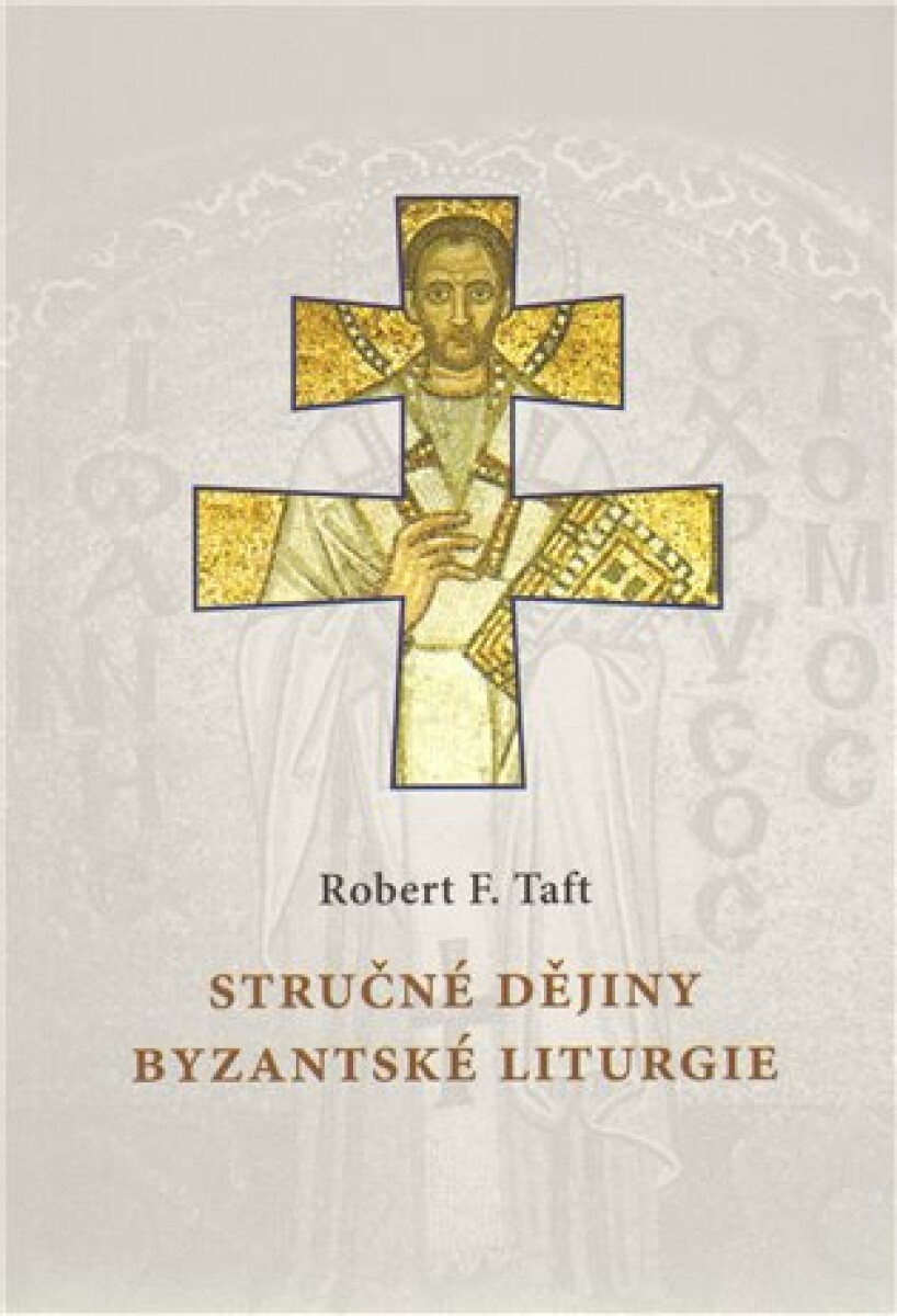 Kniha Stručné dějiny byzantské liturgie