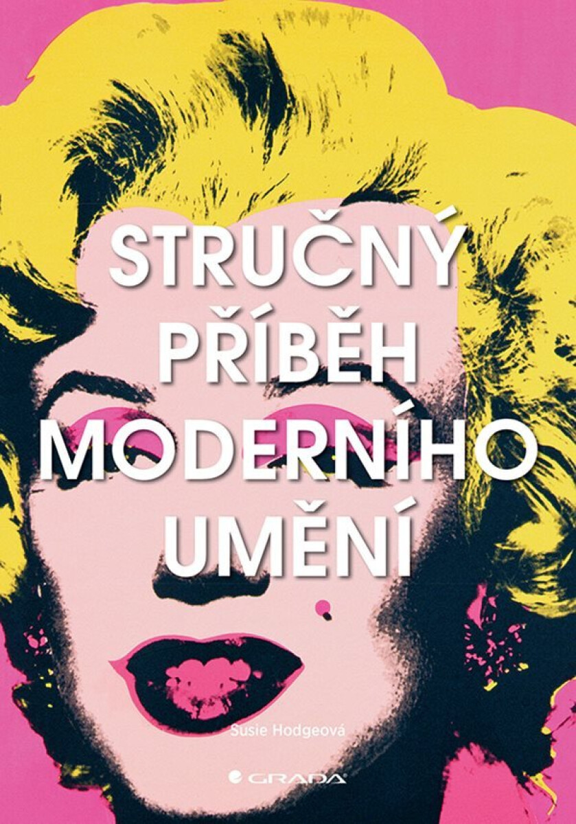 Kniha Stručný příběh moderního umění